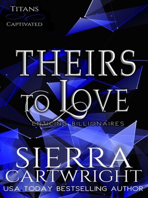 cover image of Theirs to Love